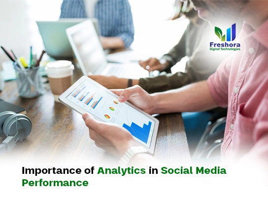 Importance of Analytics in Social Media Performance