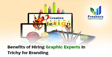 Graphic Experts in Trichy for Branding