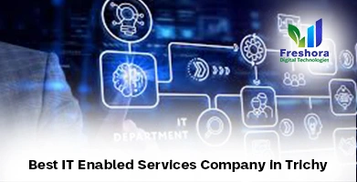 IT Enabled Services Company in Trichy