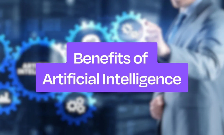 Benefits of Artificial Intelligence for Businesses