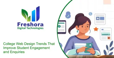 College Web Design Trends That Improve Student Engagement and Enquiries