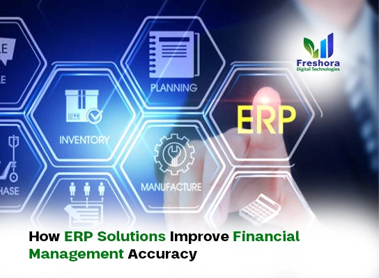 ERP Solutions Improve Financial