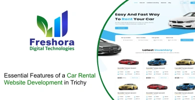 Essential Features of a Car Rental Website Development in Trichy