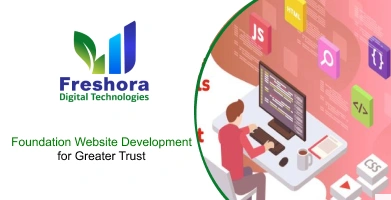Foundation Website Development for Greater Trust