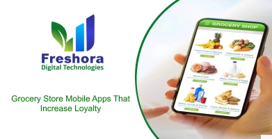 Grocery Store Mobile Apps That Increase Loyalty