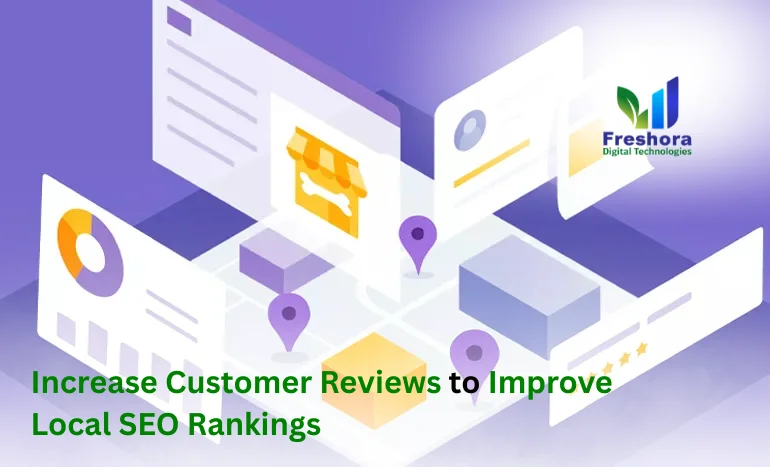 Get More Reviews to Boost Local SEO | Freshora
