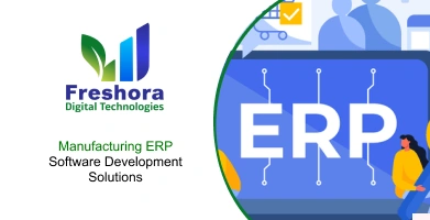 Manufacturing ERP Software Development Solutions