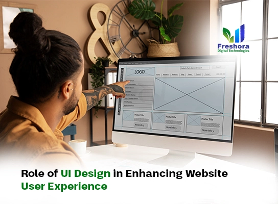 Role of UI Design in Enhancing Website User Experience