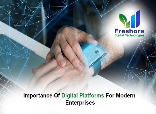 Importance of Digital Platforms