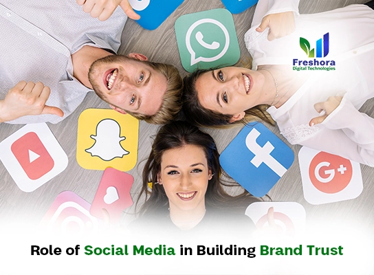 Role of Social Media in Building Brand Trust