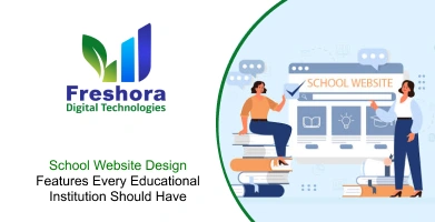 School Website Features Every Institution Needs