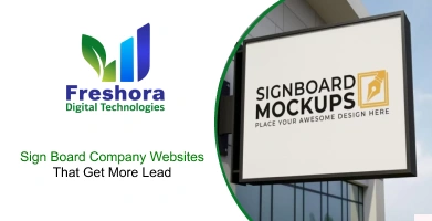Sign Board Company Websites That Get More Leads