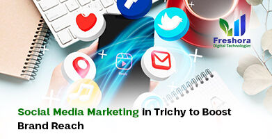 Social Media Marketing in Trichy