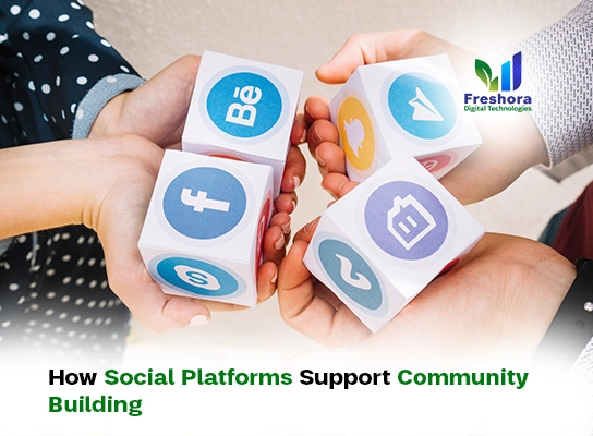 How Social Platforms Support Community Building