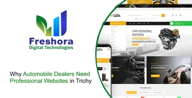 Why Automobile Dealers Need Professional Websites in Trichy