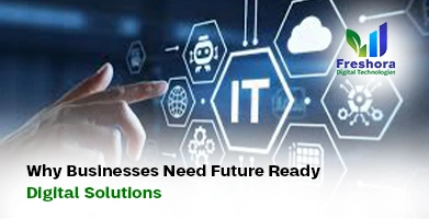 Future-Ready Digital Solutions
