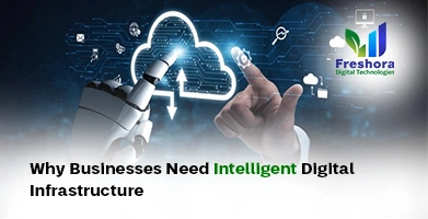 Intelligent Digital Infrastructure