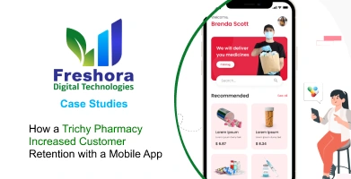 How a Trichy Pharmacy Increased Customer Retention with a Mobile App