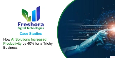 How AI Solutions Increased Productivity by 40% for a Trichy Business
