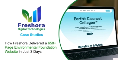 How Freshora Delivered a 650+ Page Environmental Foundation Website in Just 3 Days